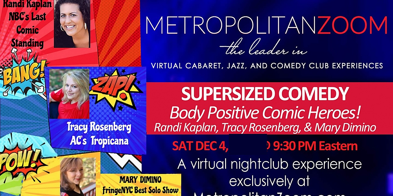 Supersized Women of Comedy virtual show flyer for MetropolitanZoom