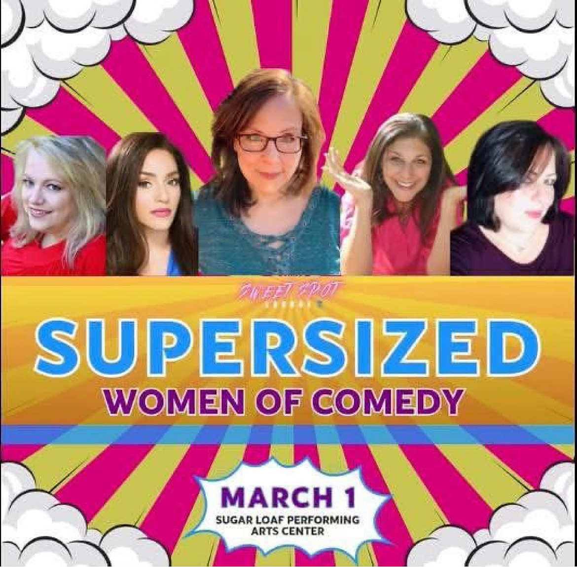 Pop-art Supersized Women of Comedy March 1 show flyer for the Sugar Loaf Performing Arts Center