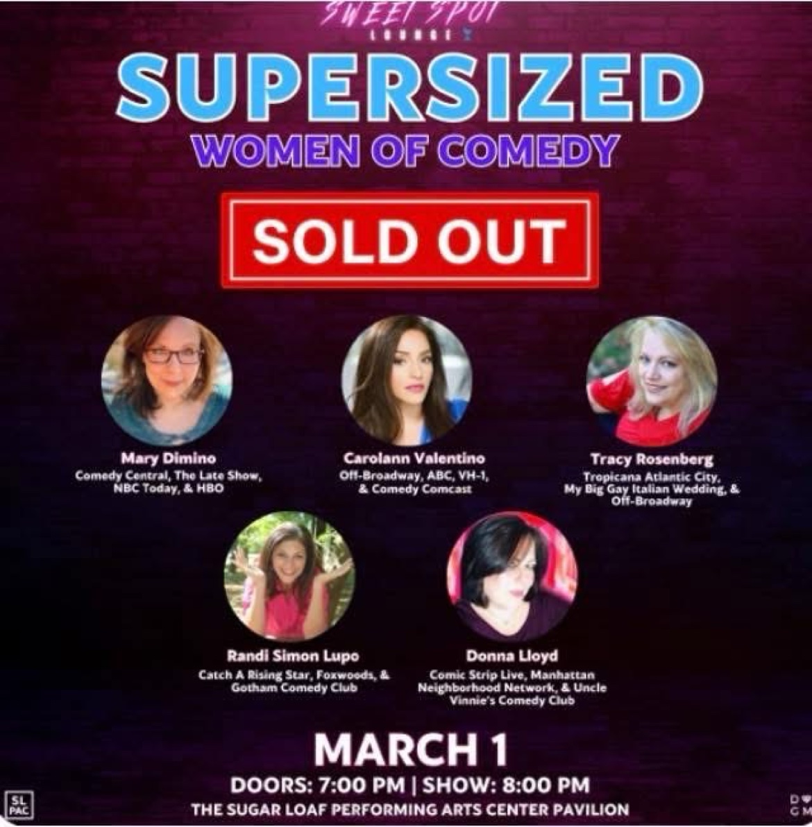 Sold-out Supersized Women of Comedy March 1 show flyer for the Sugar Loaf Performing Arts Center Pavilion