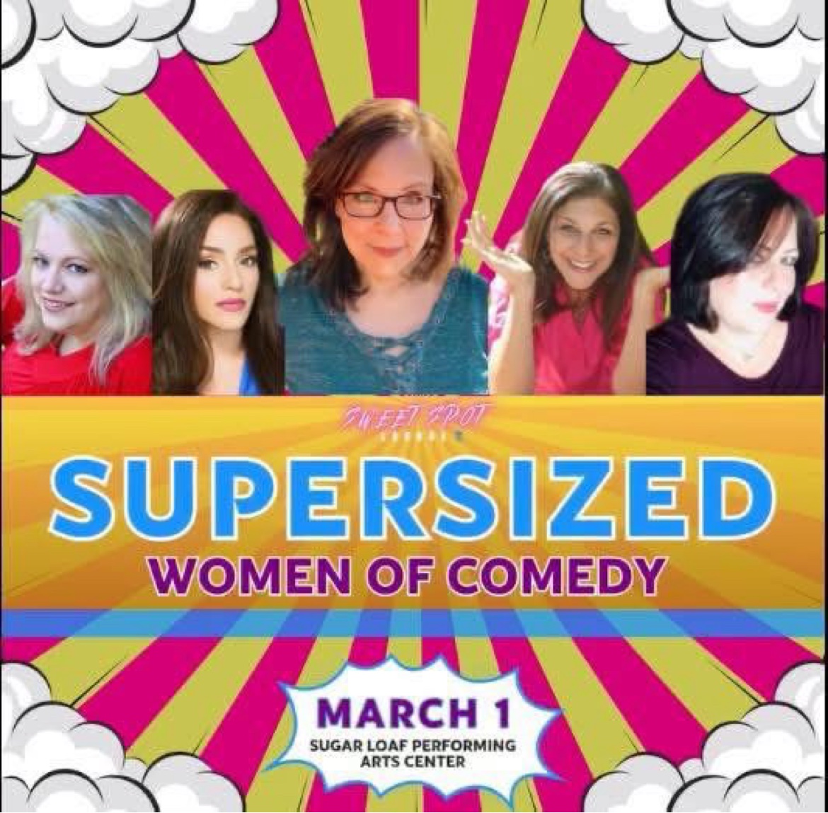 Pop-art Supersized Women of Comedy March 1 show flyer for the Sugar Loaf Performing Arts Center